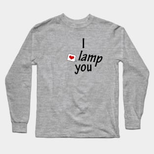 I *lamp* you - 1v Long Sleeve T-Shirt